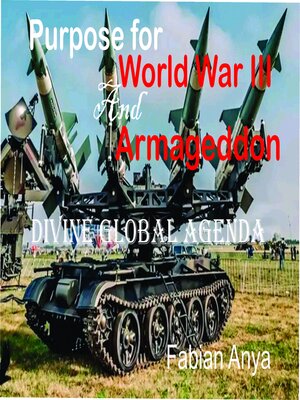 cover image of Purpose for World War III and Armageddon